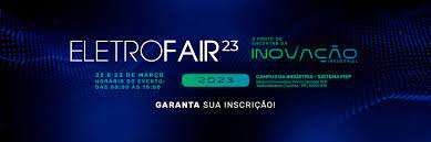 Eletrofair 2023 reúne em Curitiba as principais empresas do mundo  no setor de automação industrial