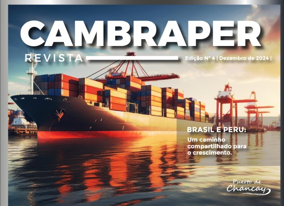 Revista CAMBRAPER: Última edição destaca relações bilaterais e oportunidades de negócios