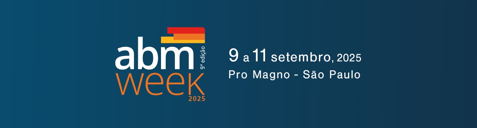 Participe da 9ª ABM Week em São Paulo: Última Chance! Participe da 9ª ABM Week em São Paulo: Última Chance!